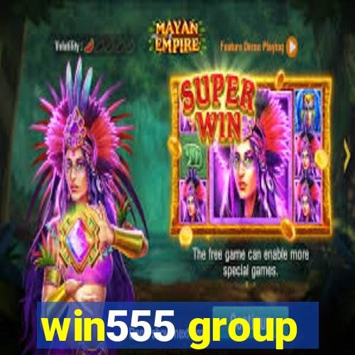 win555 group